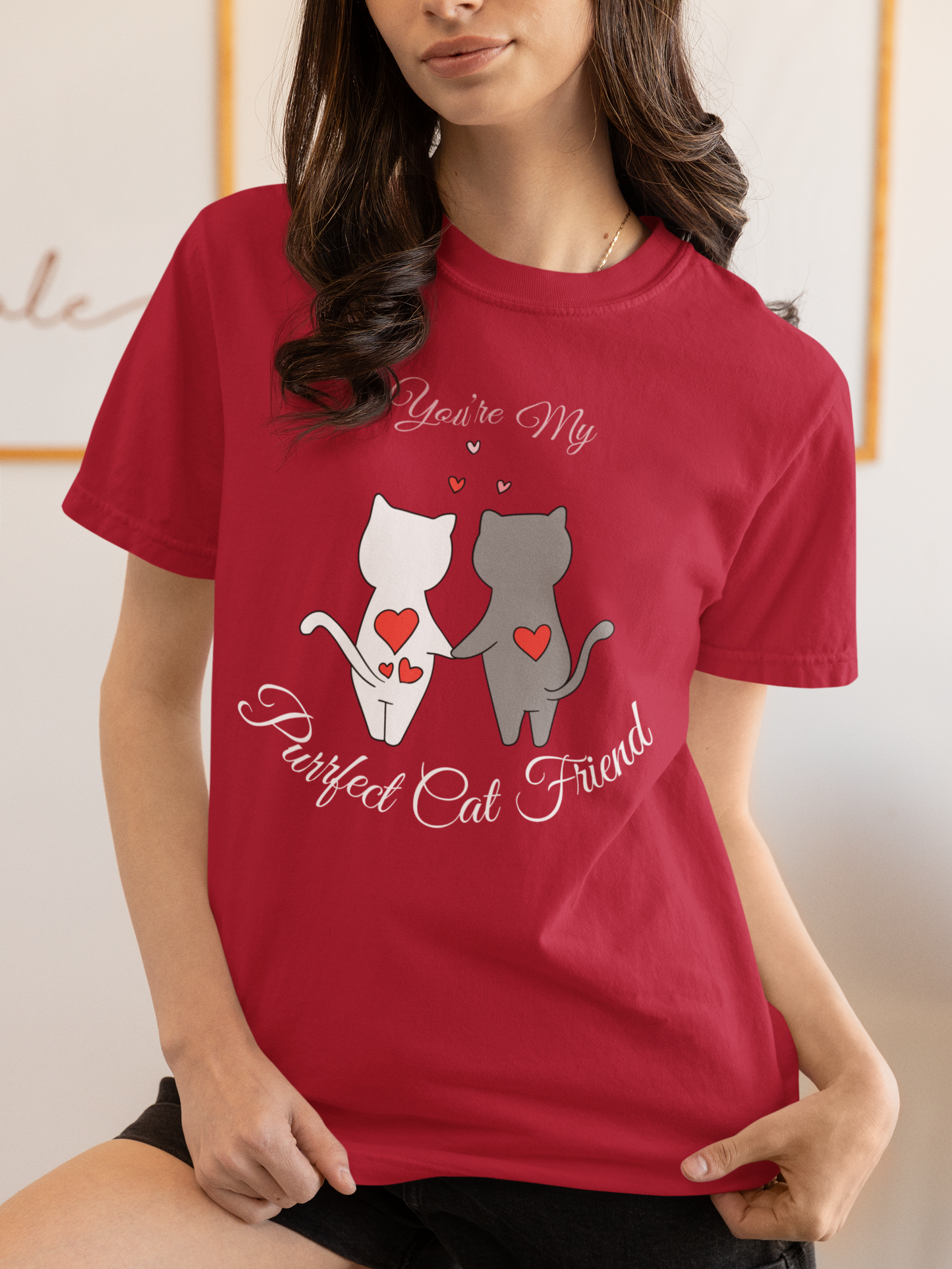 You Are My Purrfect Cat Friend | For Your Best Friend (With Two or Four Legs)