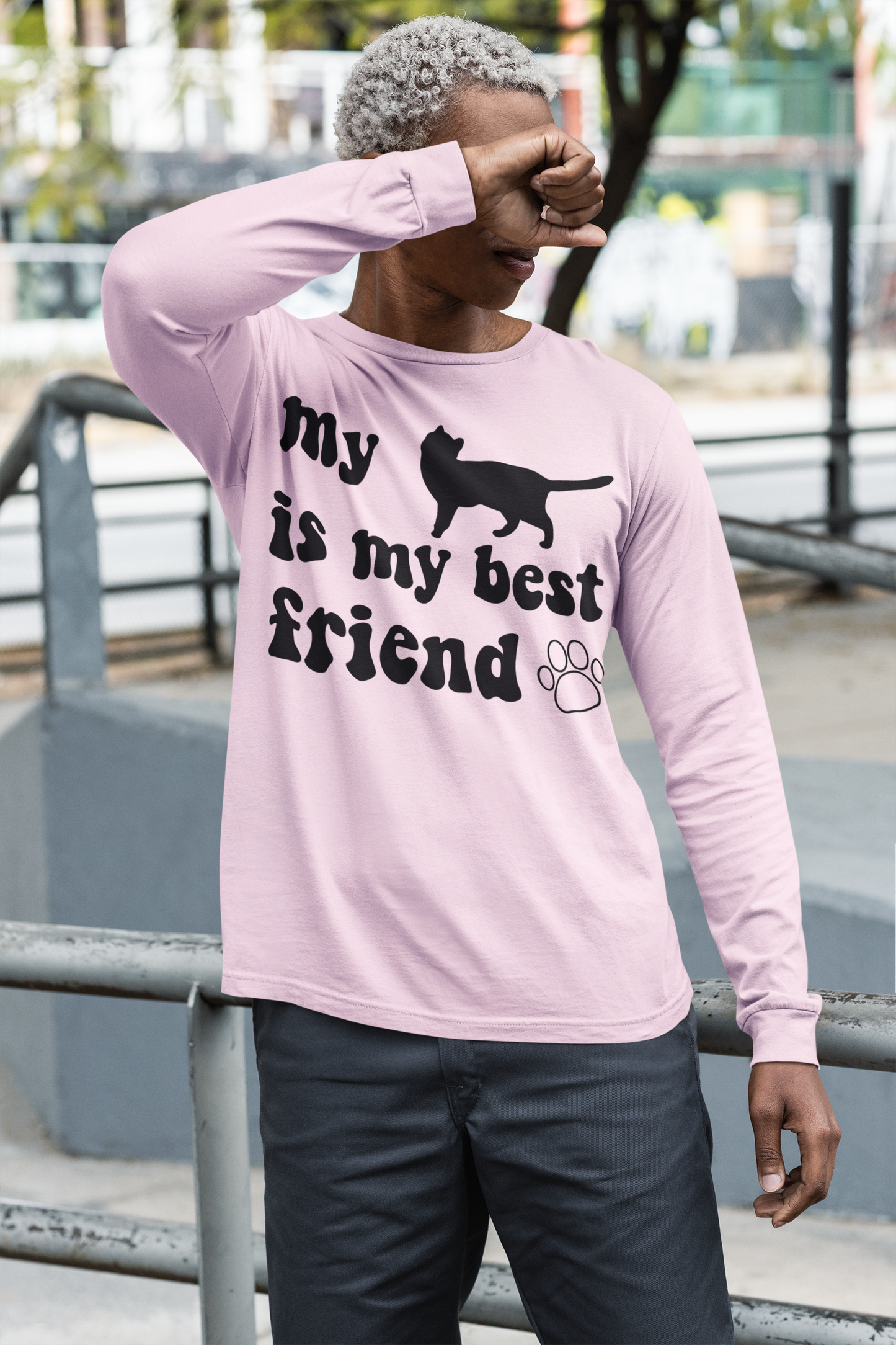 My Cat Is My Best Friend | Because the Best Friendships Have Whiskers