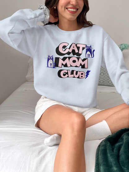 Cat Mom Club Sweatshirt – For the Cat Mom Who Needs No Explanation - WhiskersMethod